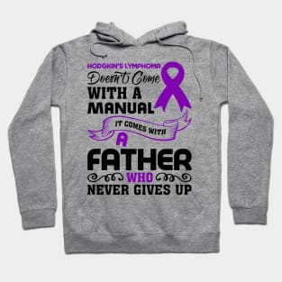 Hodgkin’s Lymphoma Father Hodgkins Lymphoma Dad Hoodie